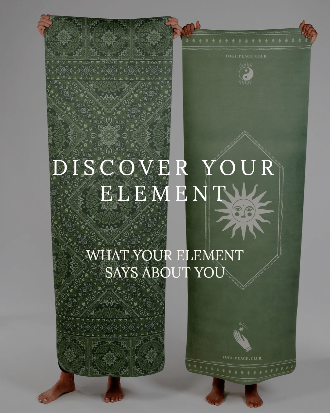 DISCOVER YOUR  ELEMENT - Yogi Peace Club