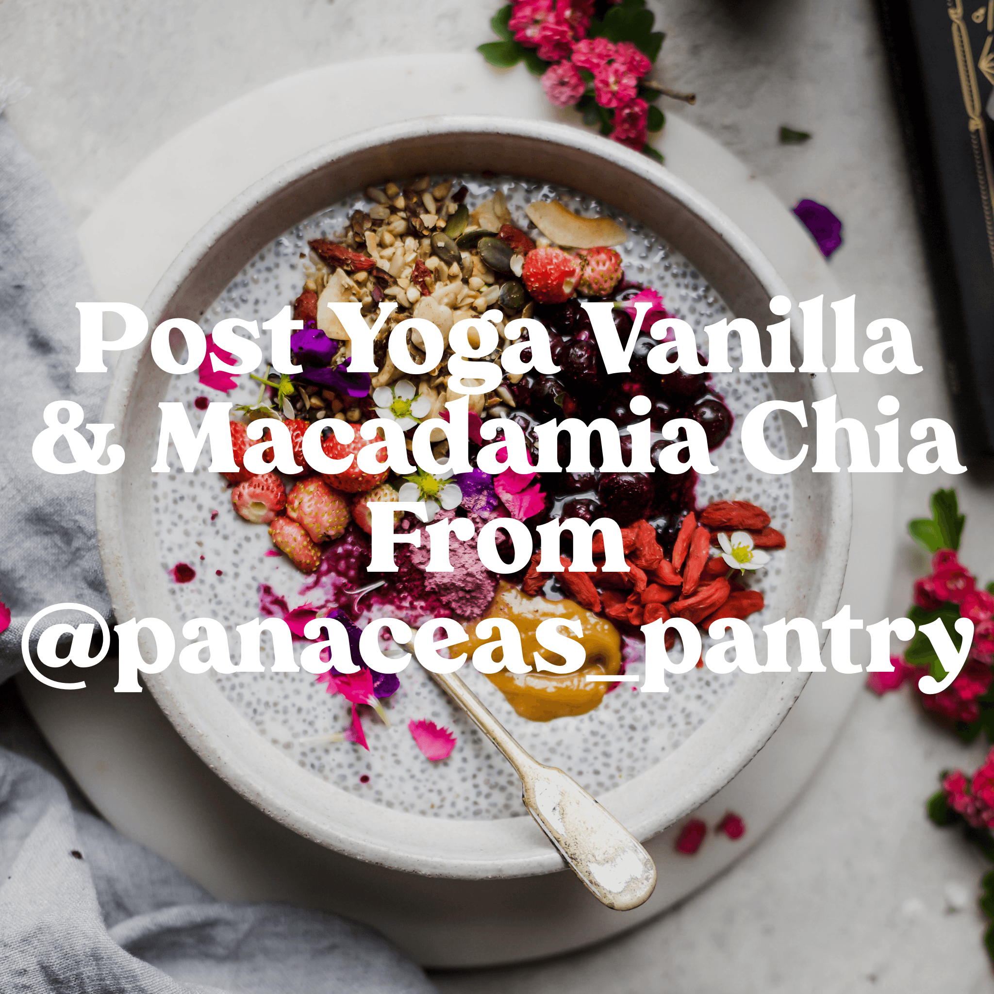 Post Yoga Chia Pudding From @panaceas_pantry - Yogi Peace Club