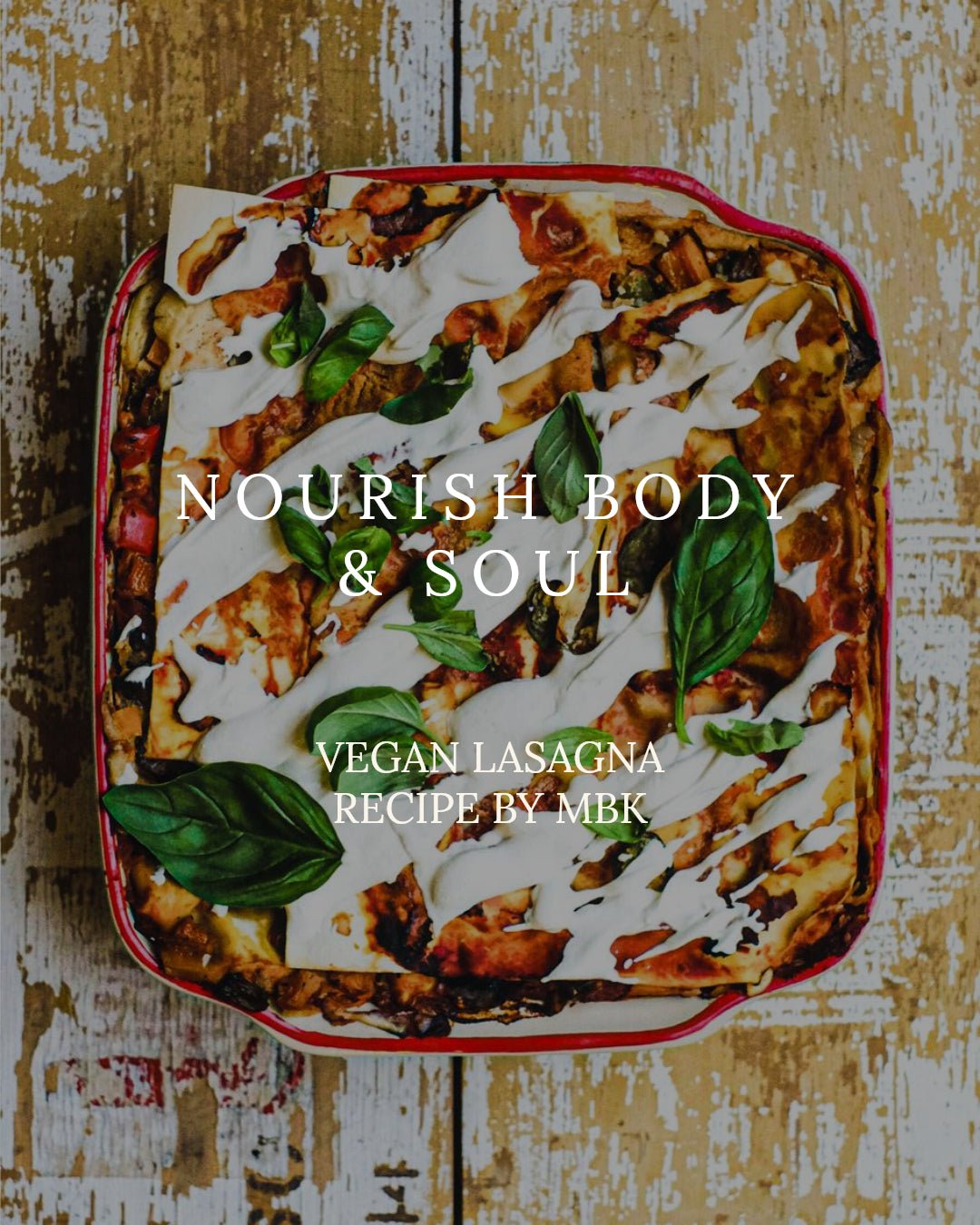 VEGAN LASAGNA RECIPE BY MBK - Yogi Peace Club